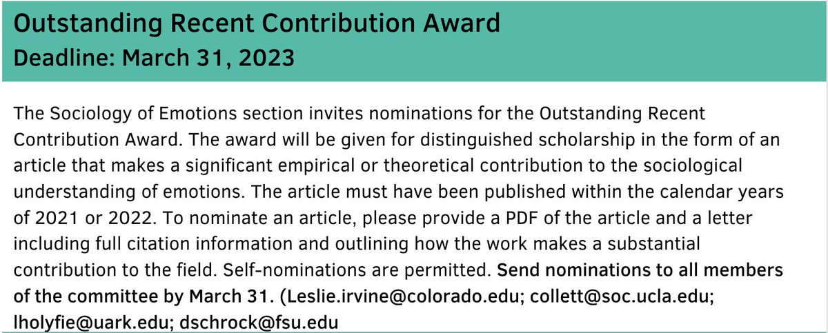 ASA Emotions Section (@socemotions) on Twitter photo Know of a 2021 or 2022 publication that you consider an outstanding contribution to the sociology of emotions? Nominate it! Send a PDF copy of the article and a letter of recommendation to leslie.irvine@colorado.edu, collett@soc.ucla.edu, lholyfie@uark.edu, & dschrock@fsu.edu Know of a 2021 or 2022 publication that you consider an outstanding contribution to the sociology of emotions? Nominate it! Send a PDF copy of the article and a letter of recommendation to leslie.irvine@colorado.edu, collett@soc.ucla.edu, lholyfie@uark.edu, & dschrock@fsu.edu