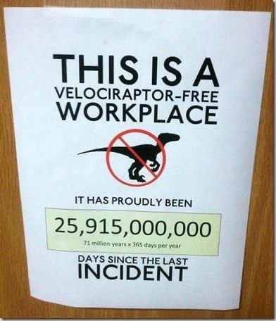 Proud of our #dinosaur-free workplace! #0incidents