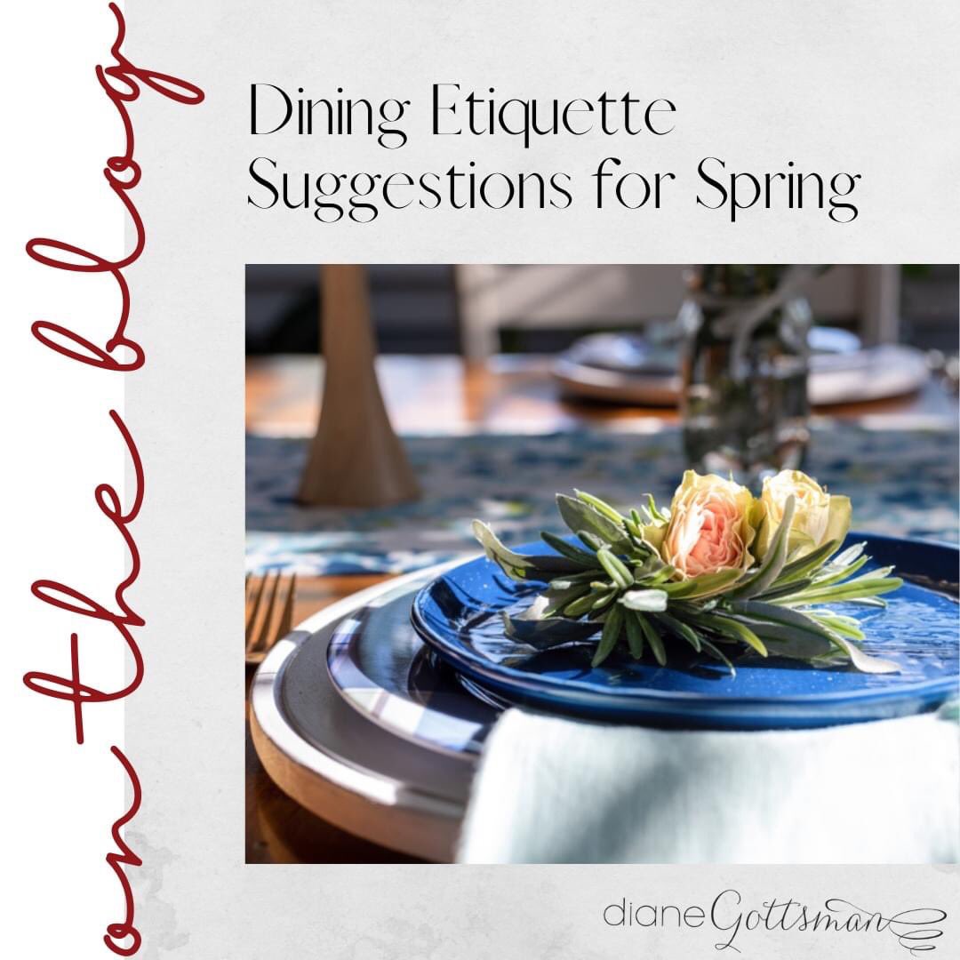DianeGottsman's tweet image. Hints of Spring’s arrival are slowly emerging—it officially begins March 20—and the warmer weather opens up all sorts of dining possibilities. Head over to the blog for some tips to take with you: dianegottsman.com/2023/02/20/spr….
#dining #diningetiquette #springtime #manners