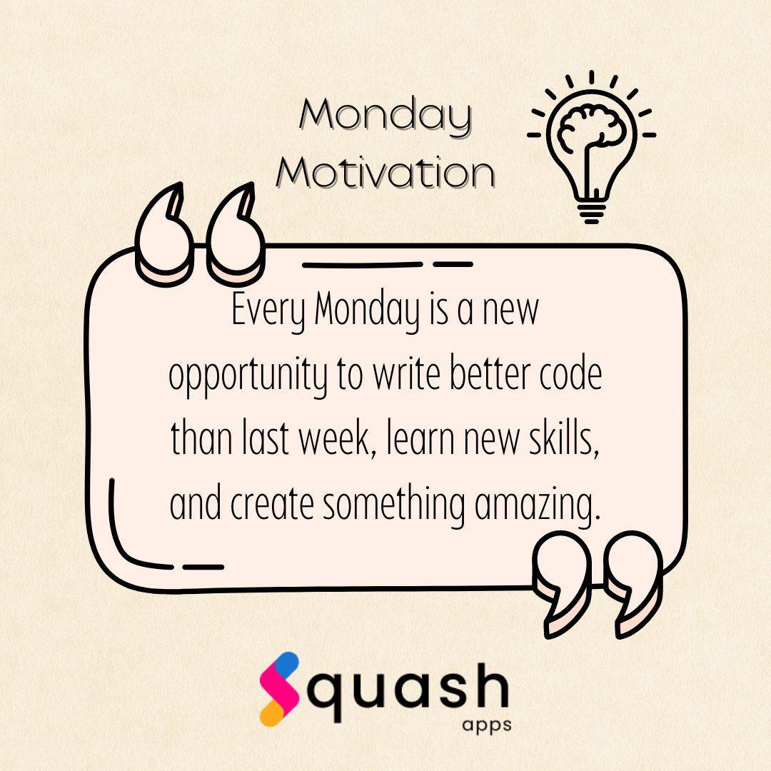 squashapps's tweet image. #mondaymotivation #squashapps #mondaymood #appdevelopmentcompany #codenewbie #TechTrends #GeekLife #LikeaDragonIshin