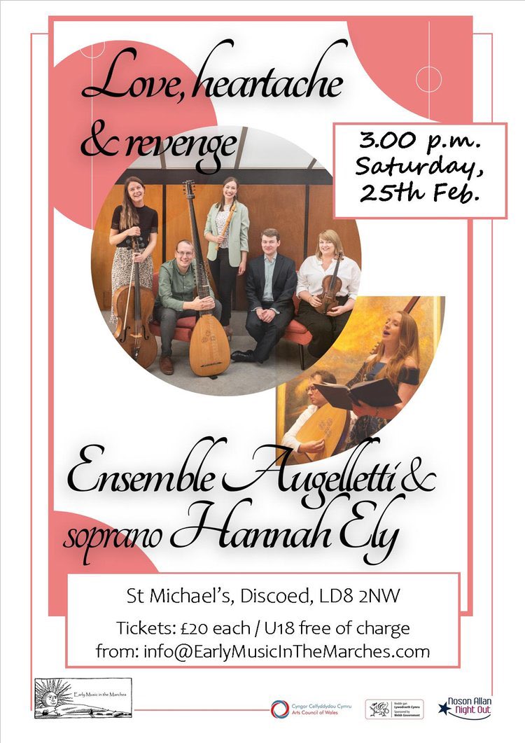 St Michael's Discoed (@mmdiscoed) on Twitter photo 'LOVE, HEARTACHE & REVENGE'
Ensemble Augelletti and Soprano Hannah Ely
This Saturday (25 February) 3pm at St Michael’s Church, Discoed near Presteigne LD8 2NW.
Tickets please contact info@EarlyMusicInTheMarches.com 'LOVE, HEARTACHE & REVENGE'
Ensemble Augelletti and Soprano Hannah Ely
This Saturday (25 February) 3pm at St Michael’s Church, Discoed near Presteigne LD8 2NW.
Tickets please contact info@EarlyMusicInTheMarches.com