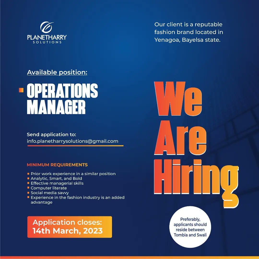 planetharryict's tweet photo. Our client is a reputable fashion brand along Azikoro Road, Ekeki in Yenagoa.

Qualified and experienced persons are welcome to apply as directed.

Kindly use the 'position' as the SUBJECT of the email.

All applications will close on 14th March 2023.

#Planetharry #recruitment https://t.co/GR9n9nskxy