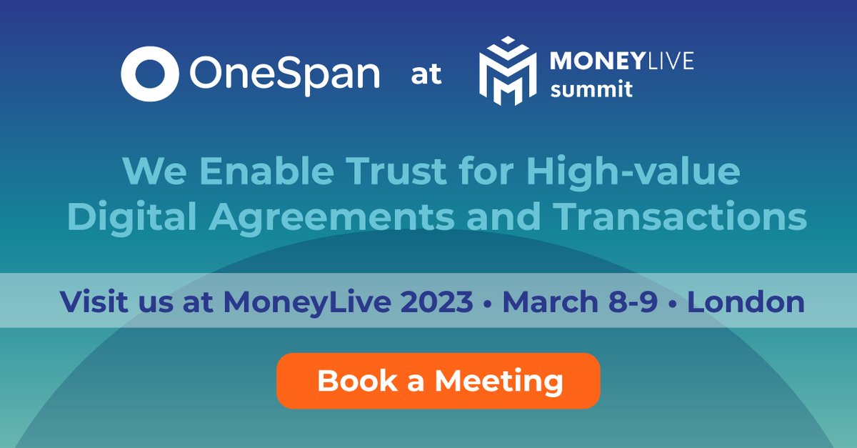 We will be at <a href="/Money_LIVE_/">MoneyLIVE</a> Summit in London March 8-9!  

Book some time with our team to learn more about how OneSpan is helping >60% of the world's leading banks deliver secure #digital customer journeys: bit.ly/3IboSjh #MLSummit23