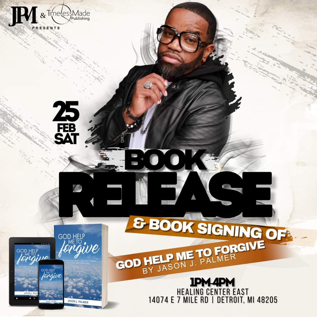 DetroitGospel's tweet photo. THIS SAT, Feb. 25, from 1-4pm, join @JasonJPalmer for his "God Help Me To Forgive" Book Release & Signing. Held at Healing Center East, 14074 E. 7 Mile Rd., Detroit, MI 48205. Presented by JPM & TimelessMade Publishing. #GodHelpMeToForgive
https://t.co/cFQgeQYckc https://t.co/Dqau5dDDRw
