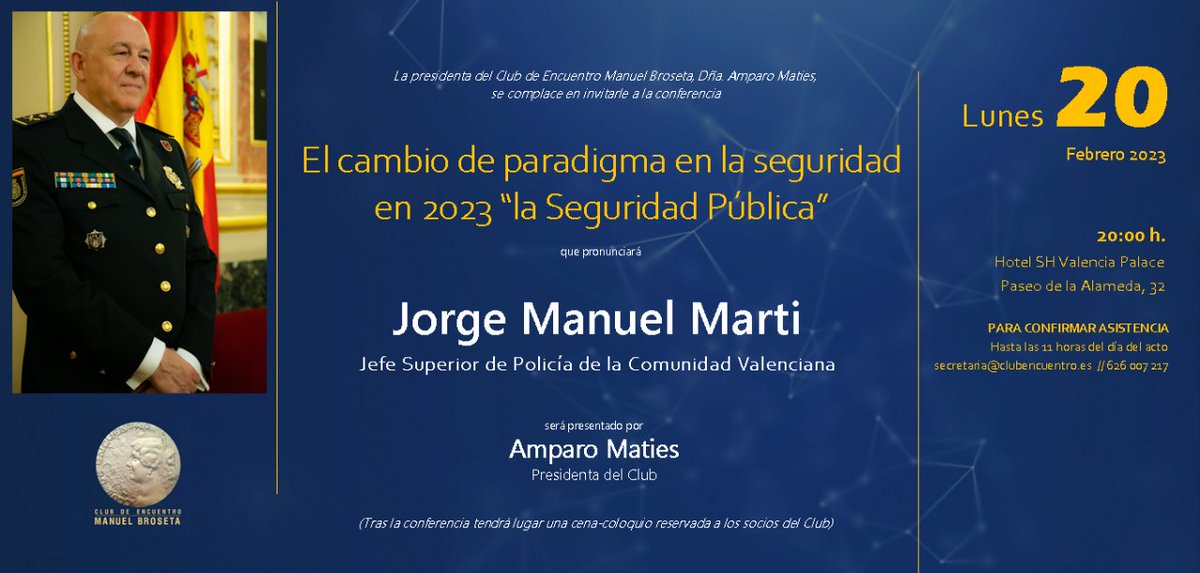 ClubEncuentroMB's tweet photo. Os recordamos que hoy, a las 20:00 horas, el Jefe Superior de Policía de la CV, Jorge Manuel Marti, participará en las conferencias del Club de Encuentro Manuel Broseta para hablar sobre “Transición y crisis energética en 2023”.

📍@SH_Hoteles https://t.co/5a4APIHvUC