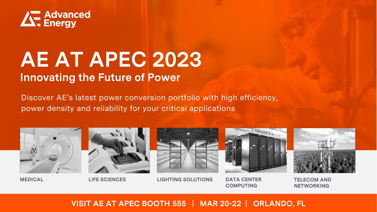 AdvEnergy's tweet image. Visit AE at @APEC_Conf from Mar 20-22 in Orlando, FL. At booth 555, discover our latest #powerconversion portfolio with high efficiency, power density and reliability. Learn more: bit.ly/3S3mPCs

#APEC2023