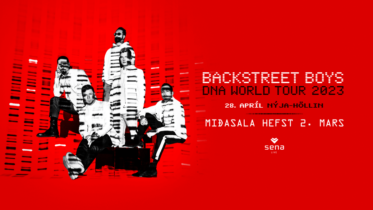 Backstreet Boys eru á leiðinni til landsins í fyrsta sinn og koma fram 28. apríl 2023 í Nýju - Laugardalshöllinni! 🔥 #DNAWorldTour <a href="/backstreetboys/">Backstreet Boys</a>

Miðasala hefst 2. mars kl. 10
Forsala hefst 1. mars kl. 10
Nánar á senalive.is/bsb