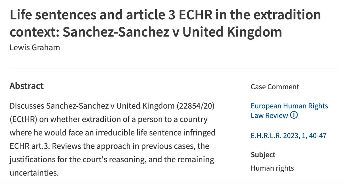 Something new from me in the latest @EHRLR_Editor (on WestLaw now) on the Grand Chamber case of Sanchez-Sanchez v United Kingdom, and whether the Convention allows the extradition of individuals from contracting states to face life sentences abroad.