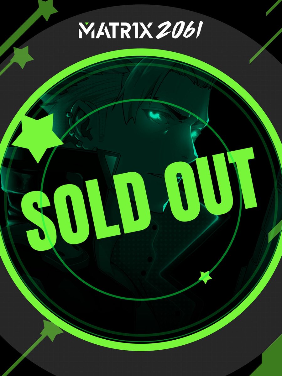 Matr1xOfficial's tweet photo. 🈚️ Supply Remaining: 0%

 Thank everyone for your interest and participation!

 🈶 More to Come: Matr1x 2061 Reveal &amp; Pre-Alpha Online Test SOON!!!

#Matr1x2061 🔥 https://t.co/GPBg98GVbS