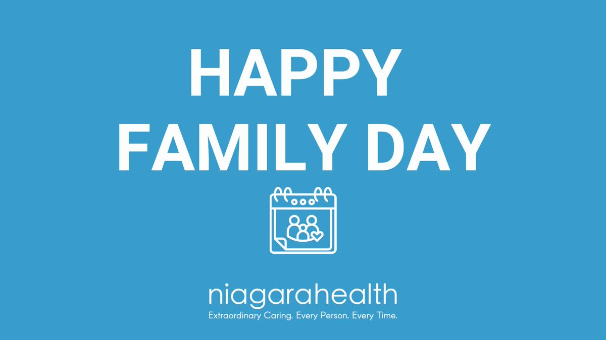 niagarahealth's tweet photo. We wish everyone a very happy #FamilyDay. A special thank you to our team members working today to provide care at our sites across Niagara. https://t.co/nWtP2bsfxu