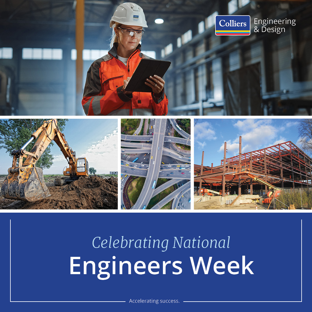 This week, Feb. 19-25, Colliers Engineering &amp; Design is celebrating National Engineers Week! Join us in recognizing how engineers across disciplines are #CreatingtheFuture #EWeek2023 #AcceleratingSuccess