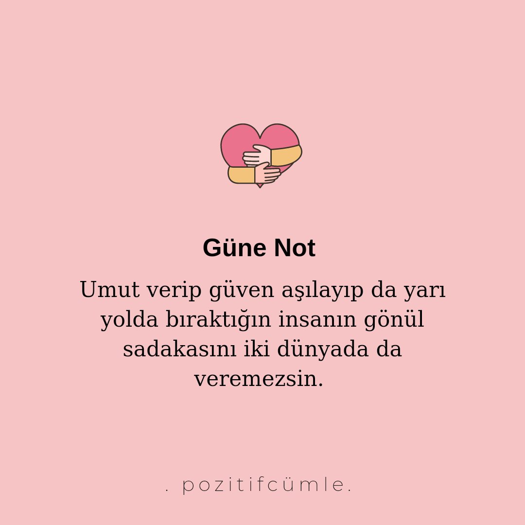 POZİTİF CÜMLELER (@pozitifcumle) on Twitter photo 