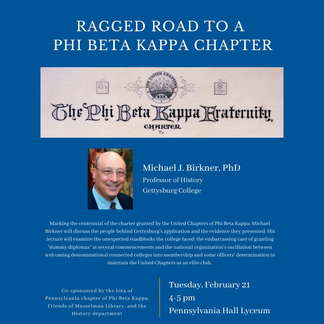 GburgColLibrary's tweet photo. The History Department at Gettysburg College, Friends of Musselman Library, and the Iota of Pennsylvania Chapter of Phi Beta Kappa will be co-sponsoring a lecture by Professor of History, Dr. Michael Birkner, tomorrow (2/21) from 4-5pm in Penn Hall Lycem! https://t.co/SeHcBGYocO