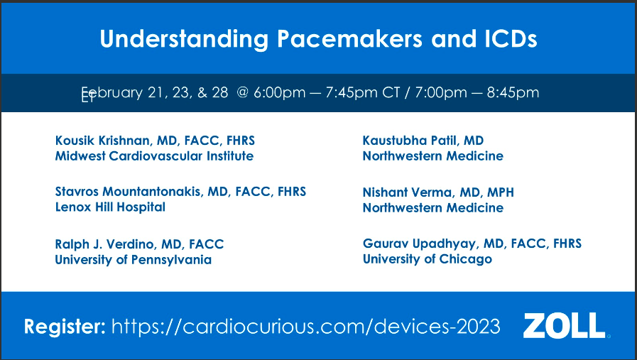 #ACCFIT and #EPeeps fellows, join us this week for a lecture series on "Understanding Pacemakers and ICDs."  
Registration: cardiocurious.com/devices-2023  #Zoll <a href="/krishmd/">Kousik Krishnan</a> <a href="/KeepInRhythm/">Stavros Mountantonakis</a>
