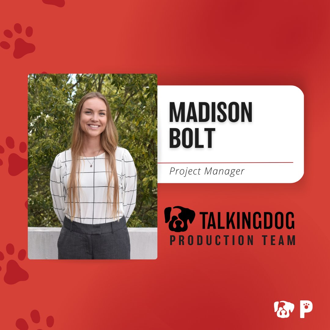 Madison was recently selected as the new Project Manager for the Production team of both Talking Dog, and Paw Print. With her organization, passion, and incredible leadership Madison has been an amazing asset for her large team! So happy to have you, <a href="/_madisonbolt/">Madison</a>