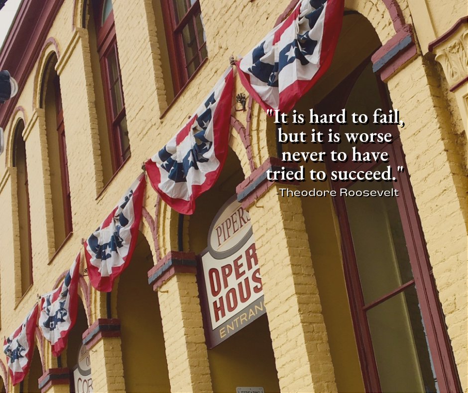 pipersopera's tweet photo. Wishing you a Happy Presidents Day. 🇺🇸
"It is hard to fail, but it is worse never to have tried to succeed." - Theodore Roosevelt
#PipersOperaHouse #VirginiaCity #PresidentsDay https://t.co/Lkkgw2odxN