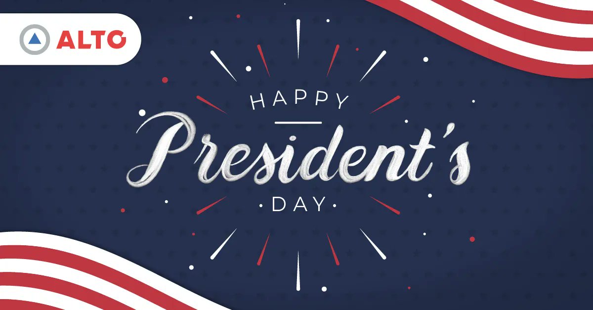 ALTO_US's tweet image. In honor of our nation's leaders, Happy President's Day!