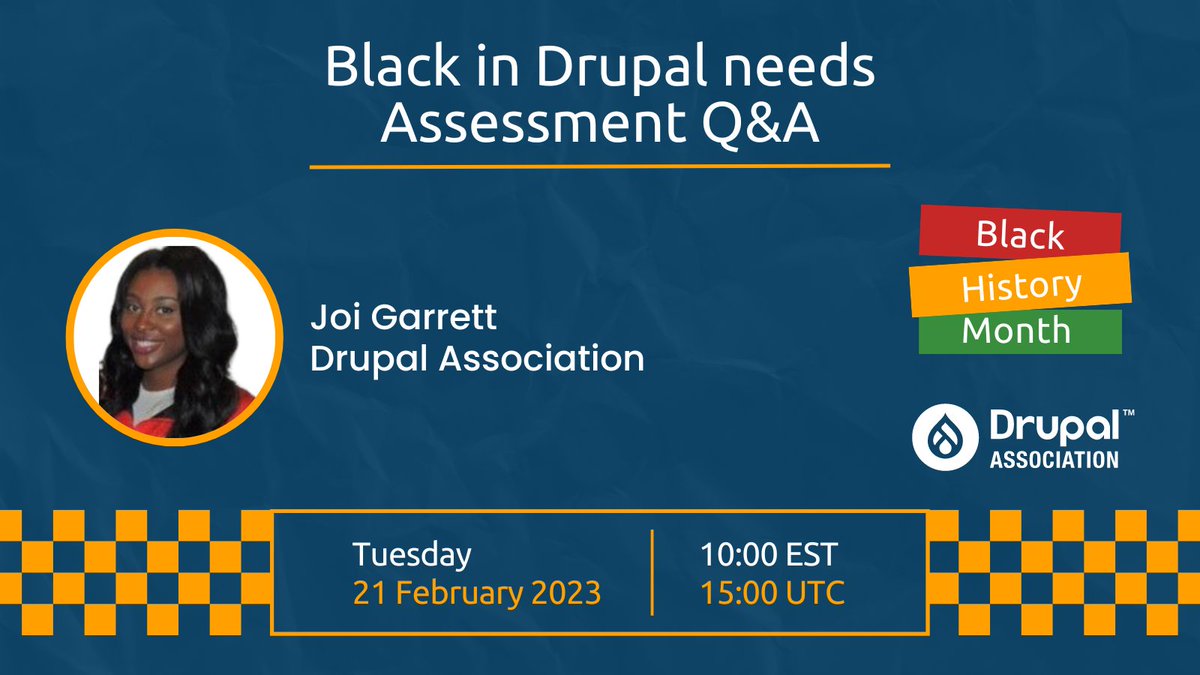 Tomorrow, 21 February, join us for a Q&A to learn more about the Black in Drupal needs assessment that will be held at #DrupalConPittsburgh! This webinar is for those who identify as Black to answer any questions you might have. Register now: drupalassoc.zoom.us/meeting/regist…