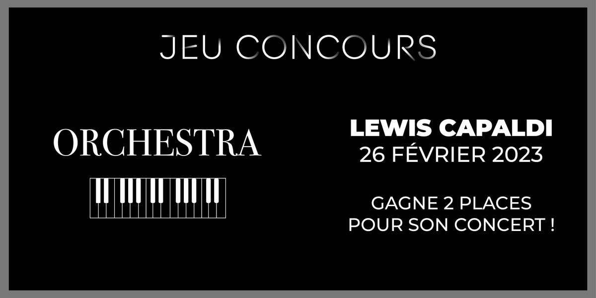 Accor_Arena's tweet photo. [#JeuConcoursOrchestra @LewisCapaldi]

🎶 Now the day bleed, into nightfall and you're not here 🎶  

À l’occasion de la venue de Lewis Capaldi à l’Acccor Arena, le 26 février prochain, nous t’offrons l’opportunité de gagner deux places pour son concert ! 🥰 https://t.co/T66rJE231w