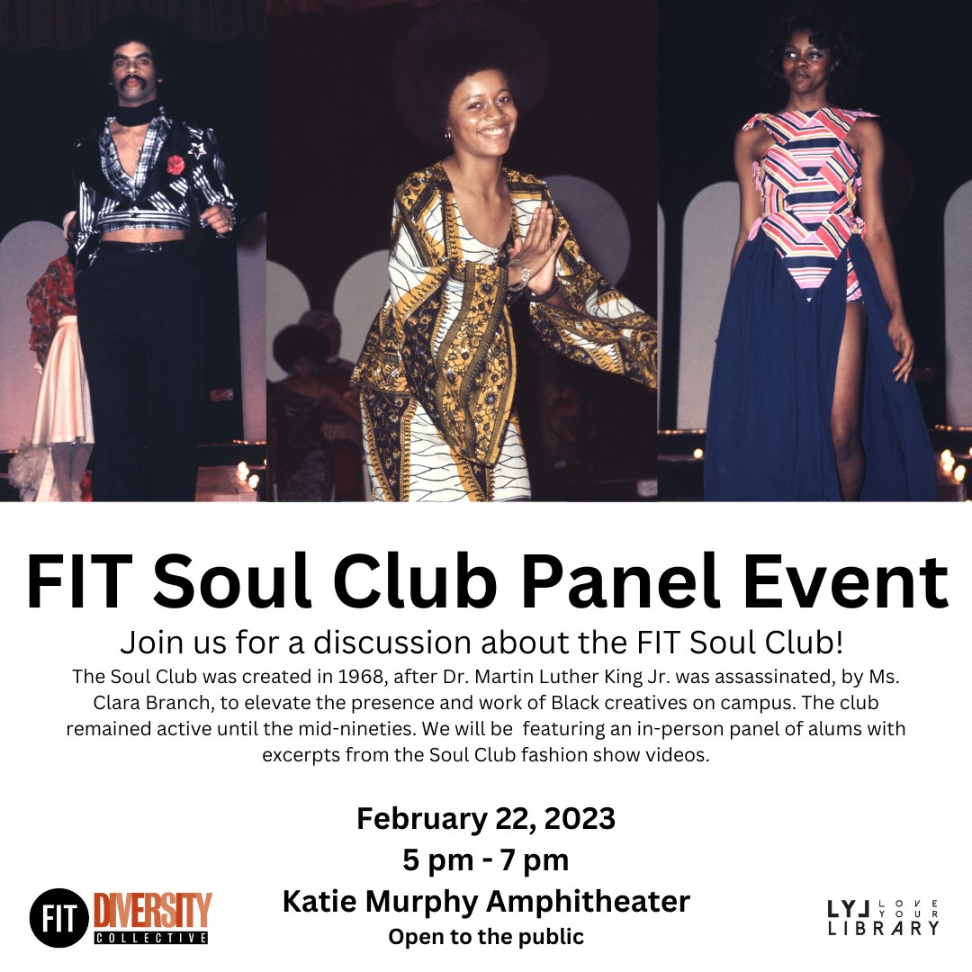 FITLibrary's tweet image. Join us for a fantastic in-person panel about the FIT Soul Club during #BlackHistoryMonth! Five illustrious FIT alums will discuss their experience with this important and historic club. Open and free to the public. See image for more info! #fitalumni #fitnyc #fitlibrary