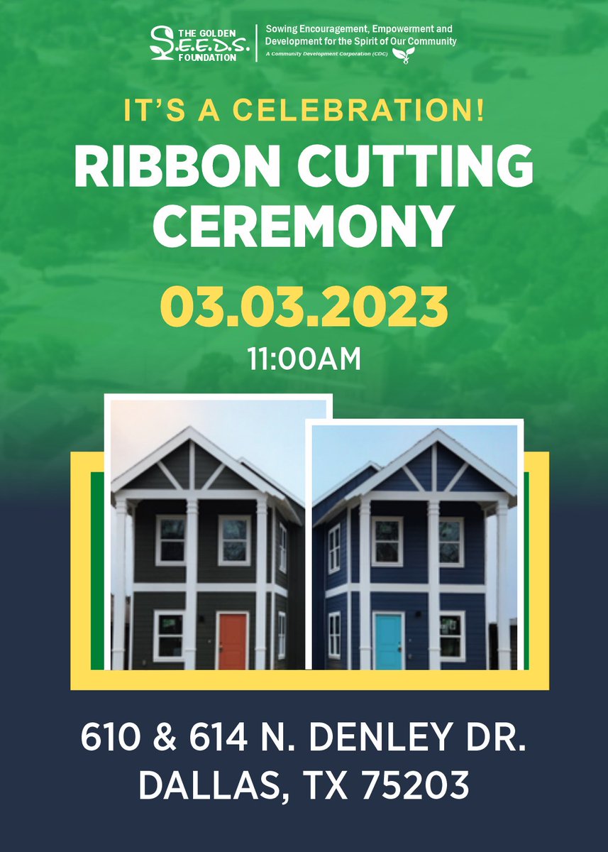 goldenseedscdc's tweet photo. On behalf of the Golden S.E.E.D.S. Foundation, you are cordially invited to the ribbon cutting of 610 &amp; 614 N Denley Dr. This event will be taking place at 11:00 AM on Friday, March 3rd, 2023, at 610 N Denley Dr. Dallas, TX 75203. RSVP Here : https://t.co/mItSzqAZl3 https://t.co/v4qTLhYdbO