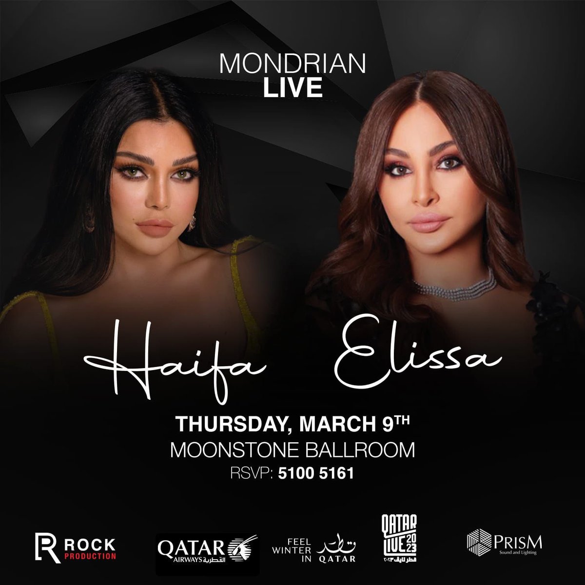elissakh's tweet photo. *MONDRIAN LIVE* 

A glamorous night with the Megastars @elissazkh &amp; @haifawehbe at Mondrian Doha. Get ready for a special performance. Book your tickets now 🎶

🎟️ 5100 5161 
🗓️March 9
📍 Mondrian Doha 
 
@qatarcalendar 
@visitqarar 
@qatarairways
@mondrian_doha
@rockproductionme https://t.co/b4M8SXmRJq