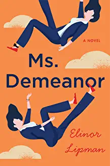 PRBookPro's tweet photo. Also reading Ms. Demeanor by 
@ElinorLipman , who is always entertaining and humorous. https://t.co/QzkKeqfbzs