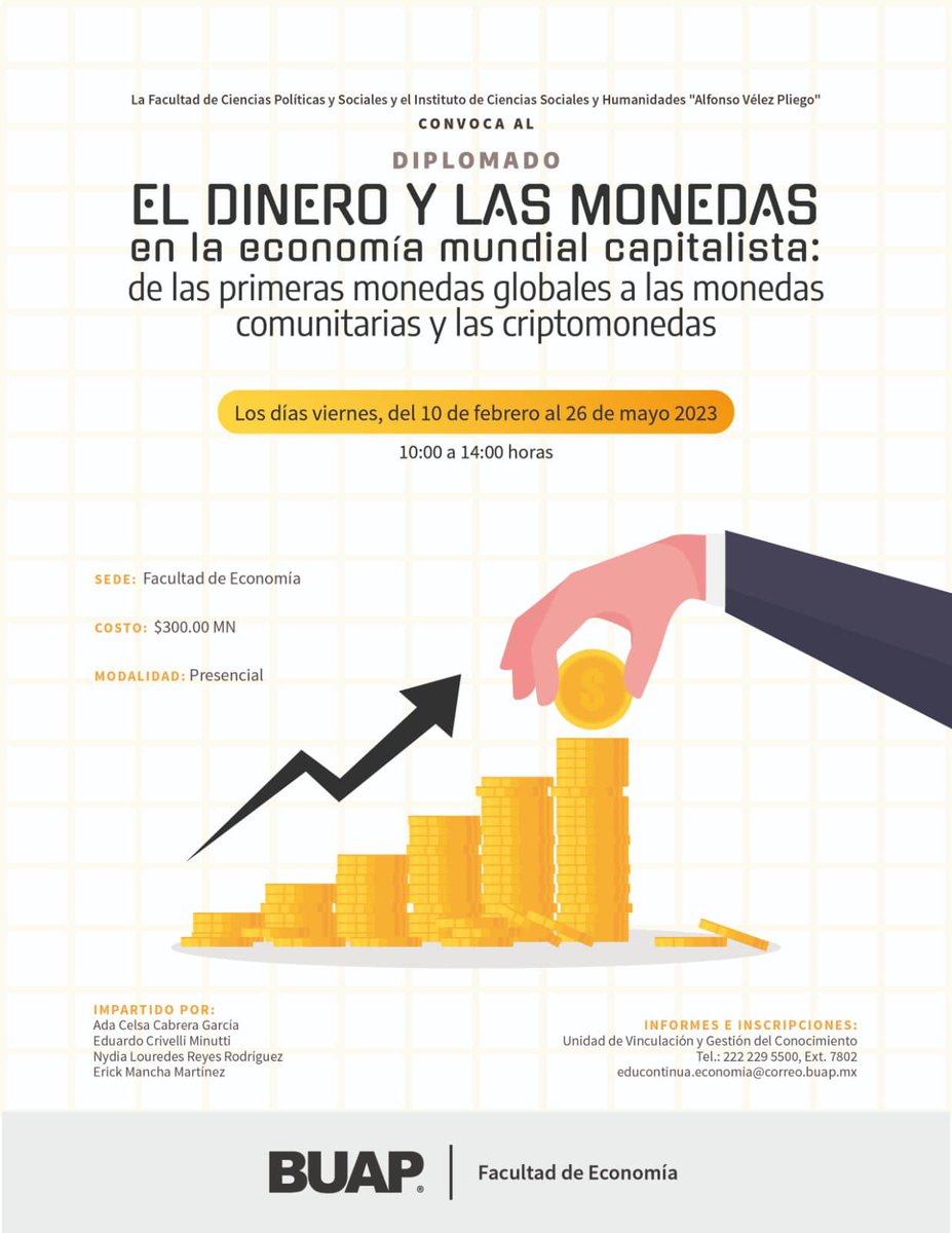 infoREEDES's tweet photo. ✅ #Cursos de #nuestras #instituciones #socias: 
☑️ Diplomado | El #dinero y las #monedas en la #economía #mundial #capitalista. 
☑️ Organizan: Facultad de Ciencias Políticas e  #ICSyH, BUAP. 
🗓 10/02-26/05/2023 (viernes). 
➡️ https://t.co/OGYLTEJ6MZ https://t.co/CyKVOgTU0D
