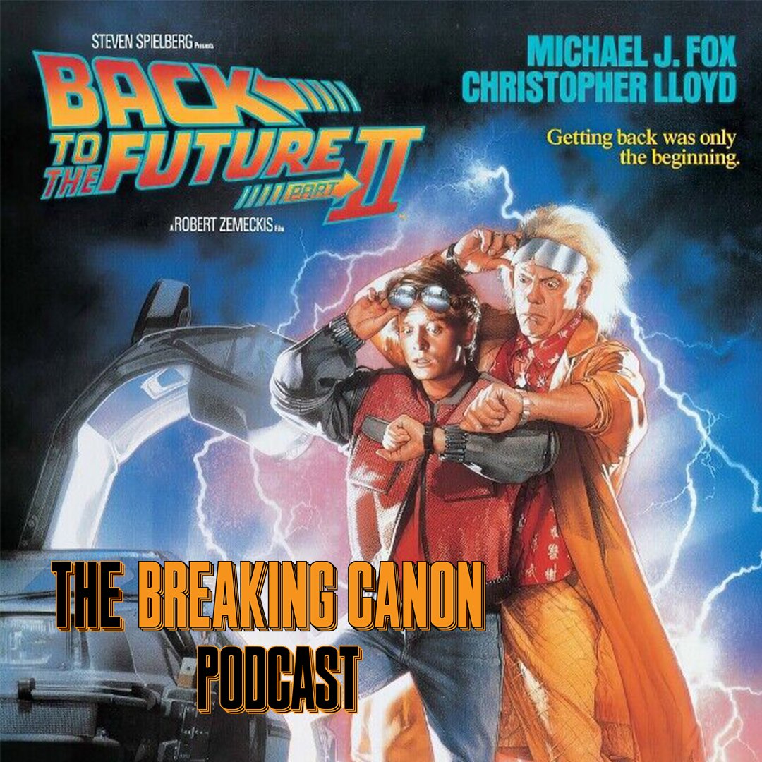 breakcanonpod's tweet image. This week on the podcast, our #BackToTheFuture series continues with a discussion of #BackToTheFuturePartII! Streaming now wherever you get your podcasts!

breakingcanonpodcast.com