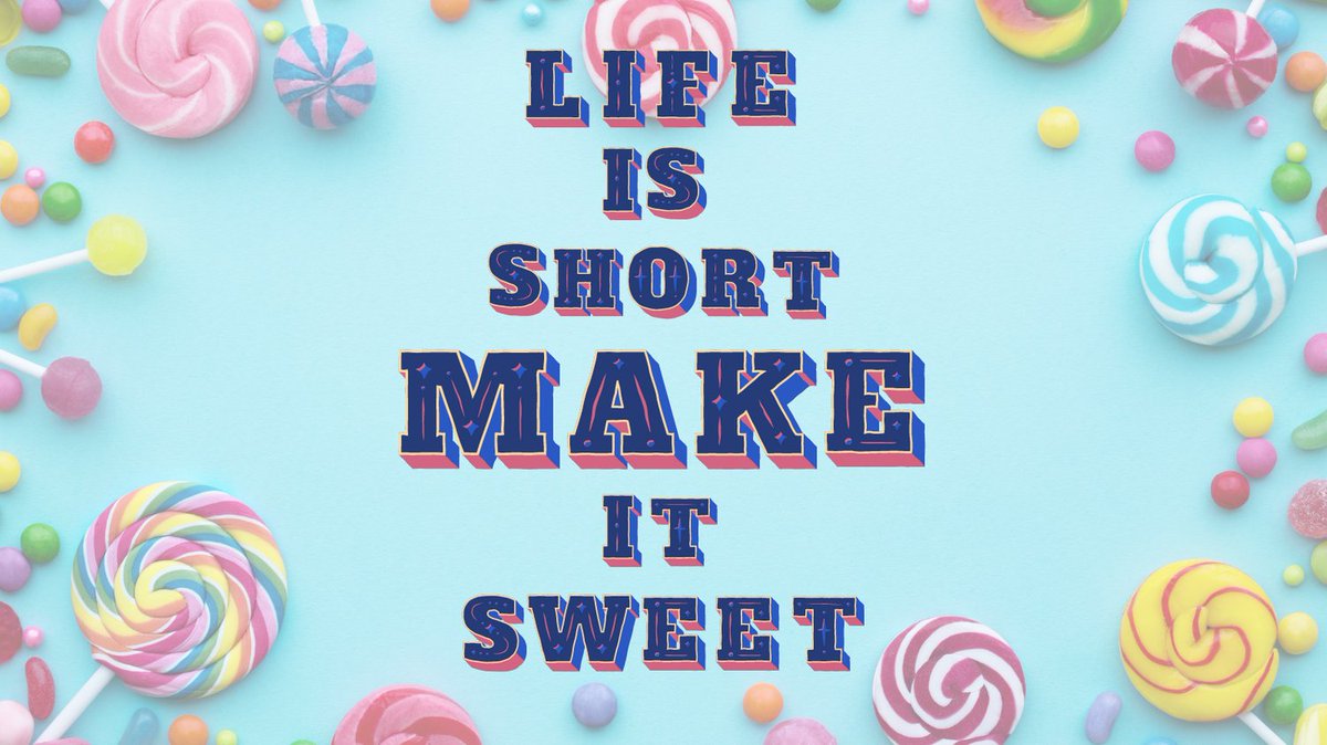 Life is as sweet as you make it. #Motivation #MondayMood