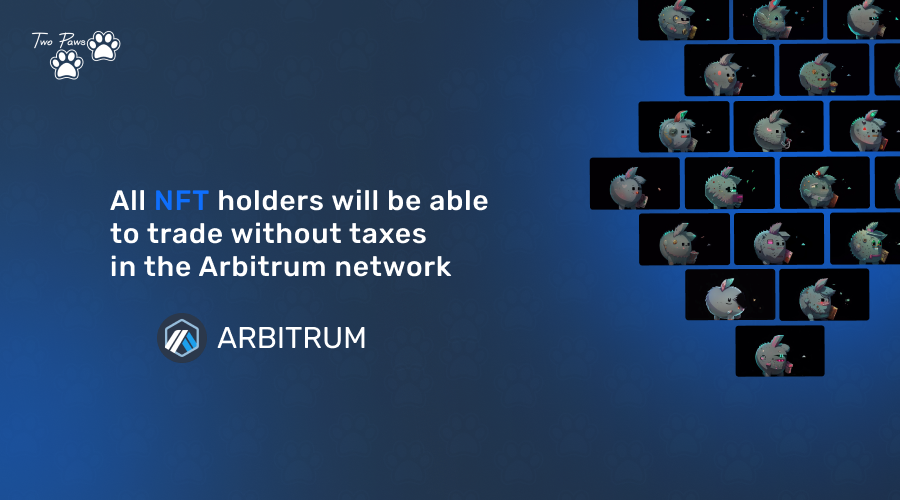 TwoPawsDefi's tweet photo. All NFT holders will be able to trade without taxes in the @arbitrum network. 🔥
Snapshot not taken yet
You have time to acquire NFT
https://t.co/d10DnKiGYJ > Dashboard
$TWOPAW https://t.co/1vxl9ygyvf