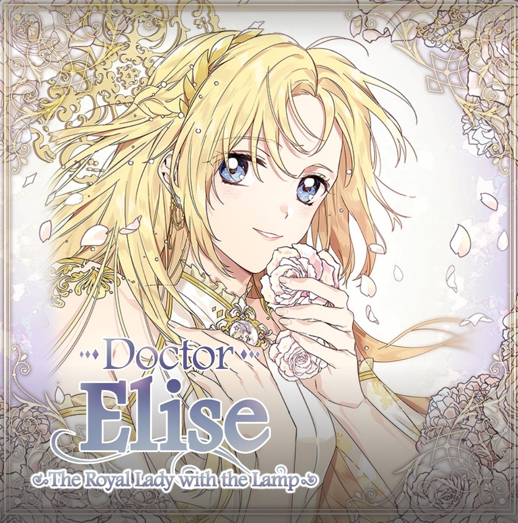 shoujocrave's tweet photo. According to a leak, the manhwa "Doctor Elise: The Royal Lady With the Lamp" will have an anime adaptation, there's no official announcement about it yet. https://t.co/yP7j8Xmtk9