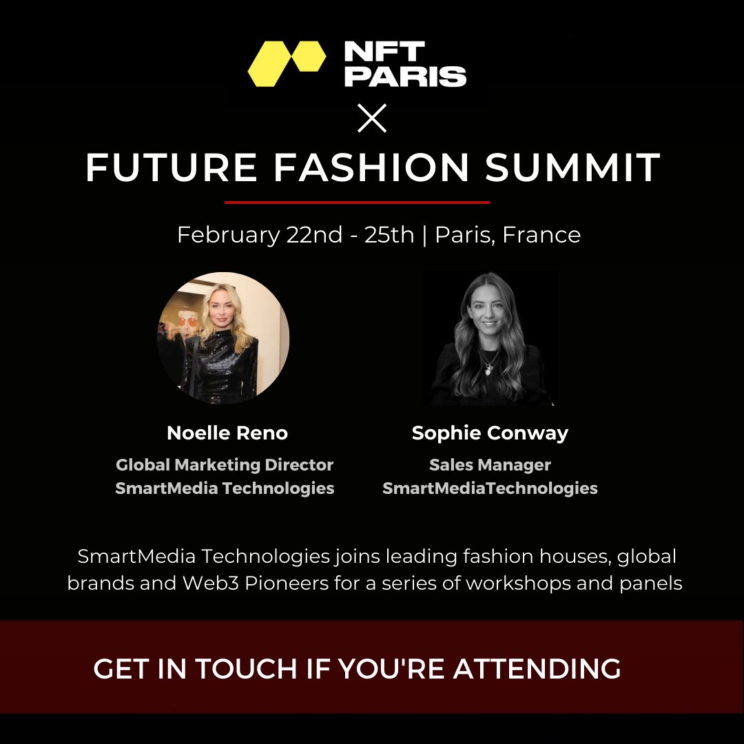 SmartMedia_Tech's tweet photo. We're excited to have SMT's @NoelleReno and Sophie Conway attending @nft_paris and the Future Fashion Summit this week🇫🇷
They'll join the world's leading luxury fashion houses, brands & Web3 pioneers for a series of thought provoking workshops, panels and meetings Feb 22nd-25th. https://t.co/KrCpr5HBvJ
