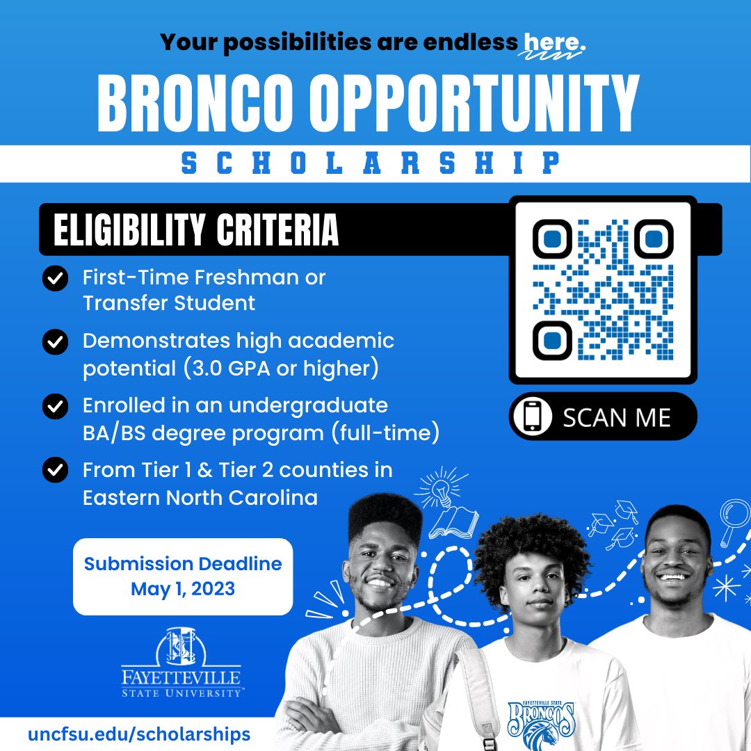 Connect1867's tweet photo. FSU was established by the determination of seven black men and other black citizens from the Fayetteville community. Rooted in defying the odds, we encourage inspired students that meet the criteria to apply for the Bronco Opportunity Scholarship. The deadline is May 1st. https://t.co/2Xn24lD7Qk