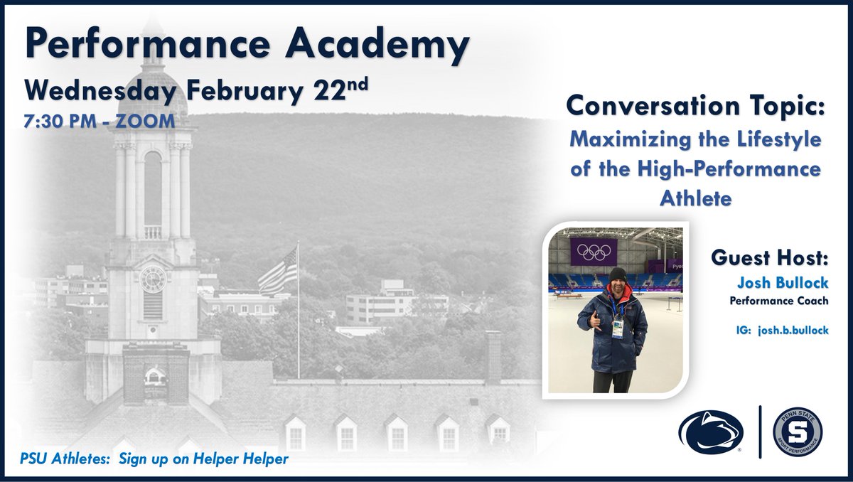 PennStateHP's tweet photo. PSU Student-Athletes - join us on February 22nd for our second Performance Academy of the semester.

Our guest host will be Performance Coach Josh Bullock  formerly of the USOC and USA Ski &amp; Snowboard.

Sign up on 
@helperhelperapp
 or email DrCoachNelly@psu.edu https://t.co/3cjKiR3wGb