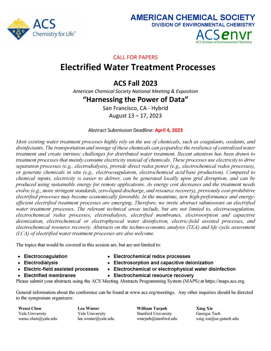 #ACSFall2023 Call for papers. We invite you to share your recent research on the topic of “Electrified Water Treatment Processes”. The abstract submission deadline is April 4. Any questions, please contact the symposium organizers @LeaRWinter @TarpehDiem @Xing_Xie_GT and me.