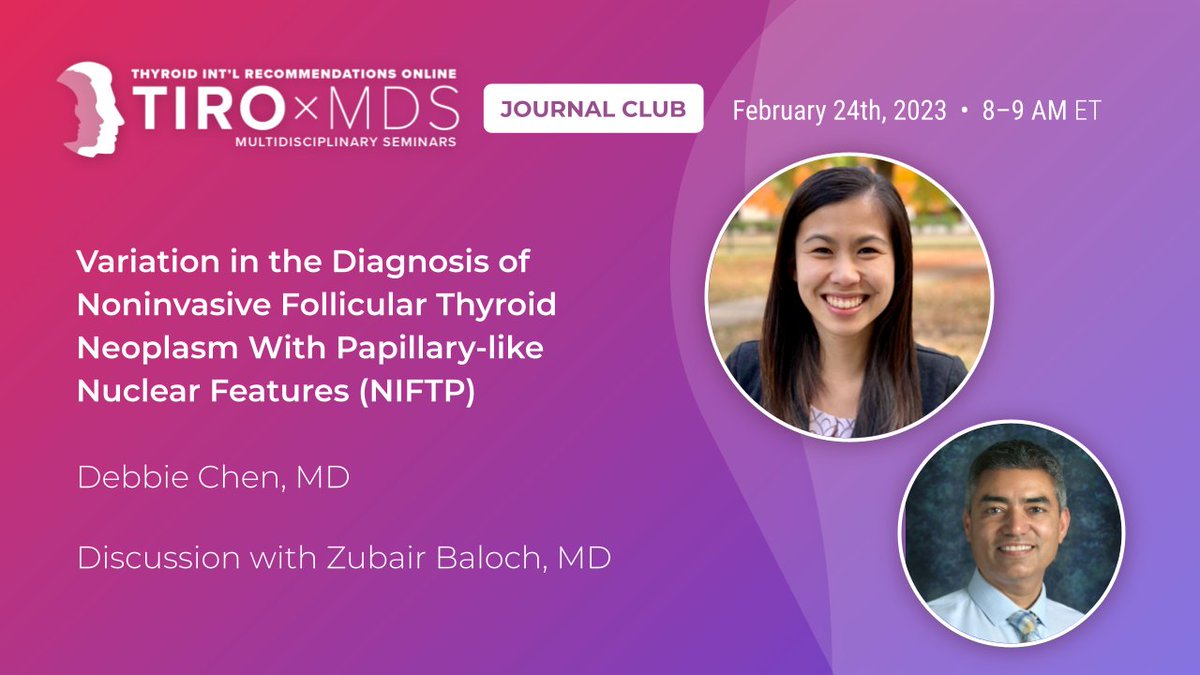 Join us for an insightful discussion on noninvasive follicular thyroid neoplasm with papillary-like nuclear features (NIFTP) with Dr. Debbie Chen from <a href="/EndocrinologyM/">U-M Endocrinology</a>.

Dr. Chen will be presenting her publication on the variation in the diagnosis of NIFTP this Friday at 8 AM EDT