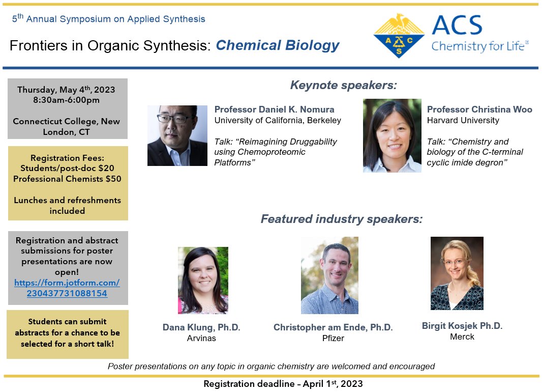 Come join us at <a href="/ConnCollege/">Connecticut College</a> in New London CT on May 4 for the 5th Annual Symposium on Applied Synthesis!  ChemBio in focus with Keynotes from <a href="/DanNomura/">Dan Nomura</a> and @drcmwoo. Speakers from #PfizerChemistry <a href="/ArvinasInc/">Arvinas</a> and #MerckChemistry - submit a poster on your research too! @ACS_CVS