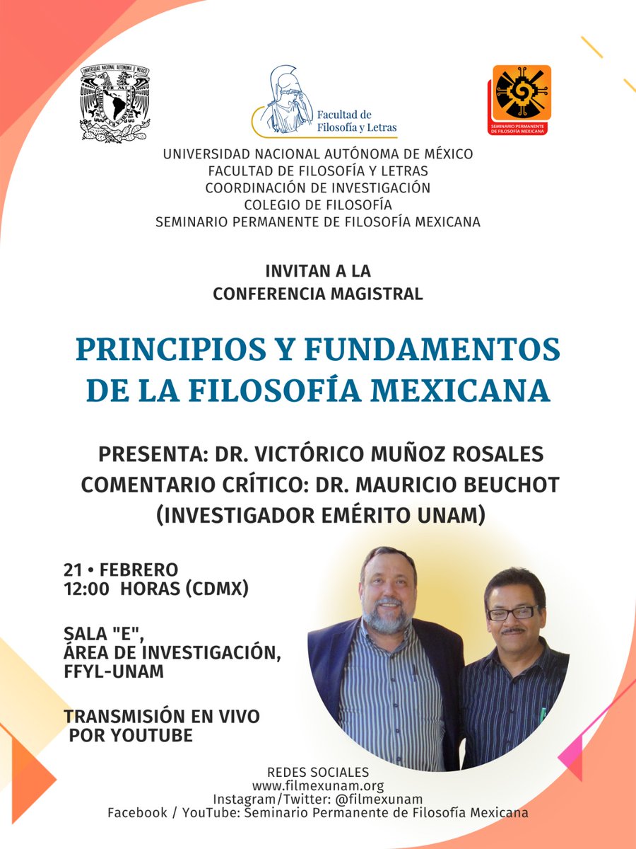 filos_unam's tweet photo. #Conferencia Magistral
Principios y fundamentos de la Filosofía Mexicana 
📅21 de febrero/ 12:00 horas
Sala E https://t.co/f4Le5VpGll