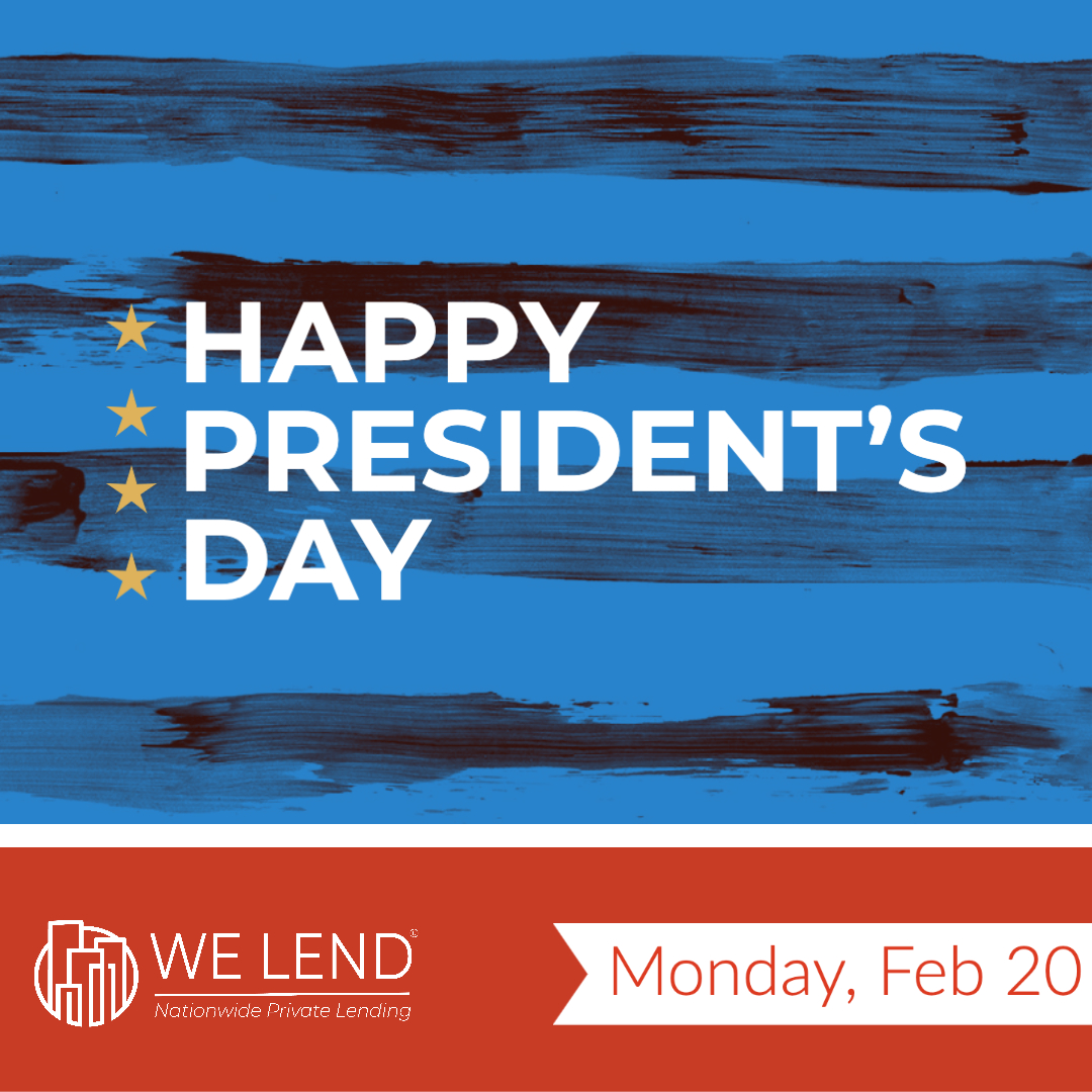 WeLendLLC's tweet photo. Happy President’s Day from all of us at We Lend! ✨
A leader with big dreams and goals can achieve anything they put their mind to!  🙌
#Presidentsday #RealEstate #RealEstateInvestor #RealEstateInvesting #ConstructionLoan #FixerUpper #InvestmentProperty #CommercialRealEstate https://t.co/x6KpnLlyfe