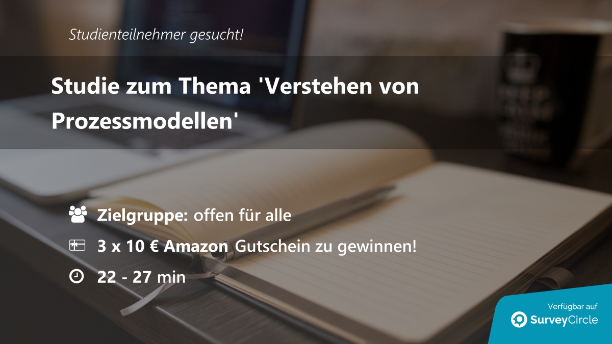 daily_research's tweet image. Teilnehmer für Online-Studie gesucht!

Thema: &quot;Studie zum Thema &apos;Verstehen von Prozessmodellen&apos;&quot; surveycircle.com/SQK8T3/ via @SurveyCircle

#bpmn #hierarchiesierung #parentprocess #subprocess #prozesse #modelle #studie #umfrage #surveycircle