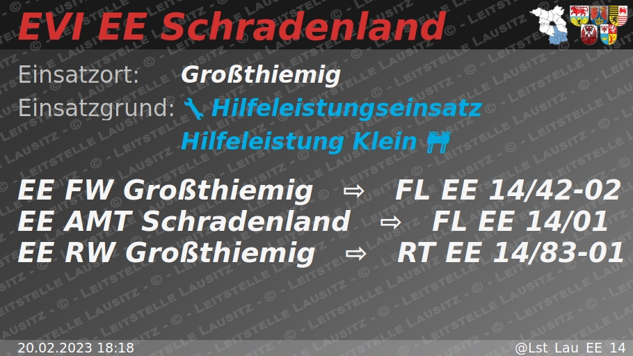 🚨 20.02.2023 18:18 🔧 🚧 H:Klein 🌐 Großthiemig 🚒 ⇨ FW Großthiemig