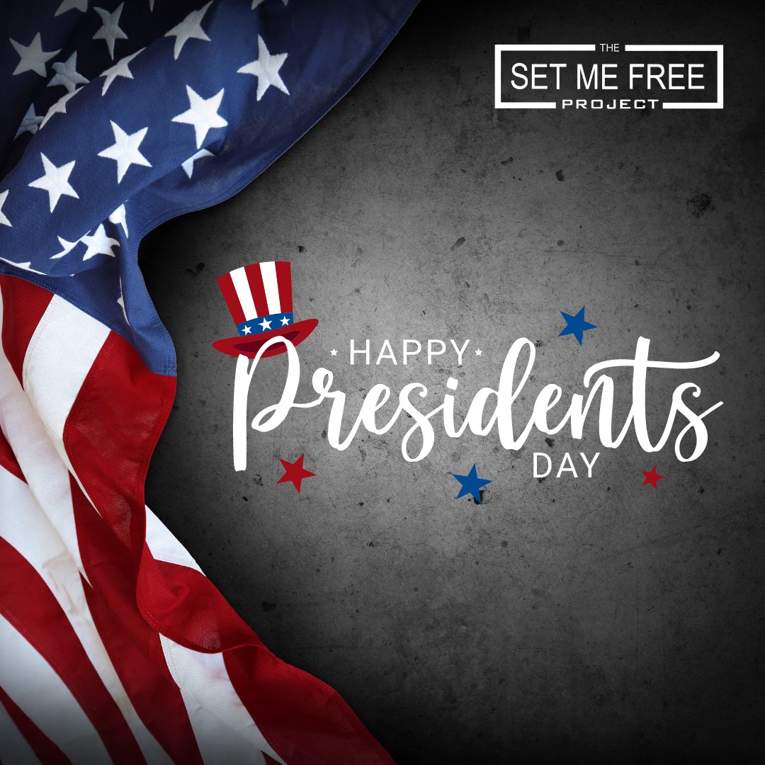 TheSMFProject's tweet image. Happy Presidents&apos; Day! #presidentsday #setmefreeproject #holiday