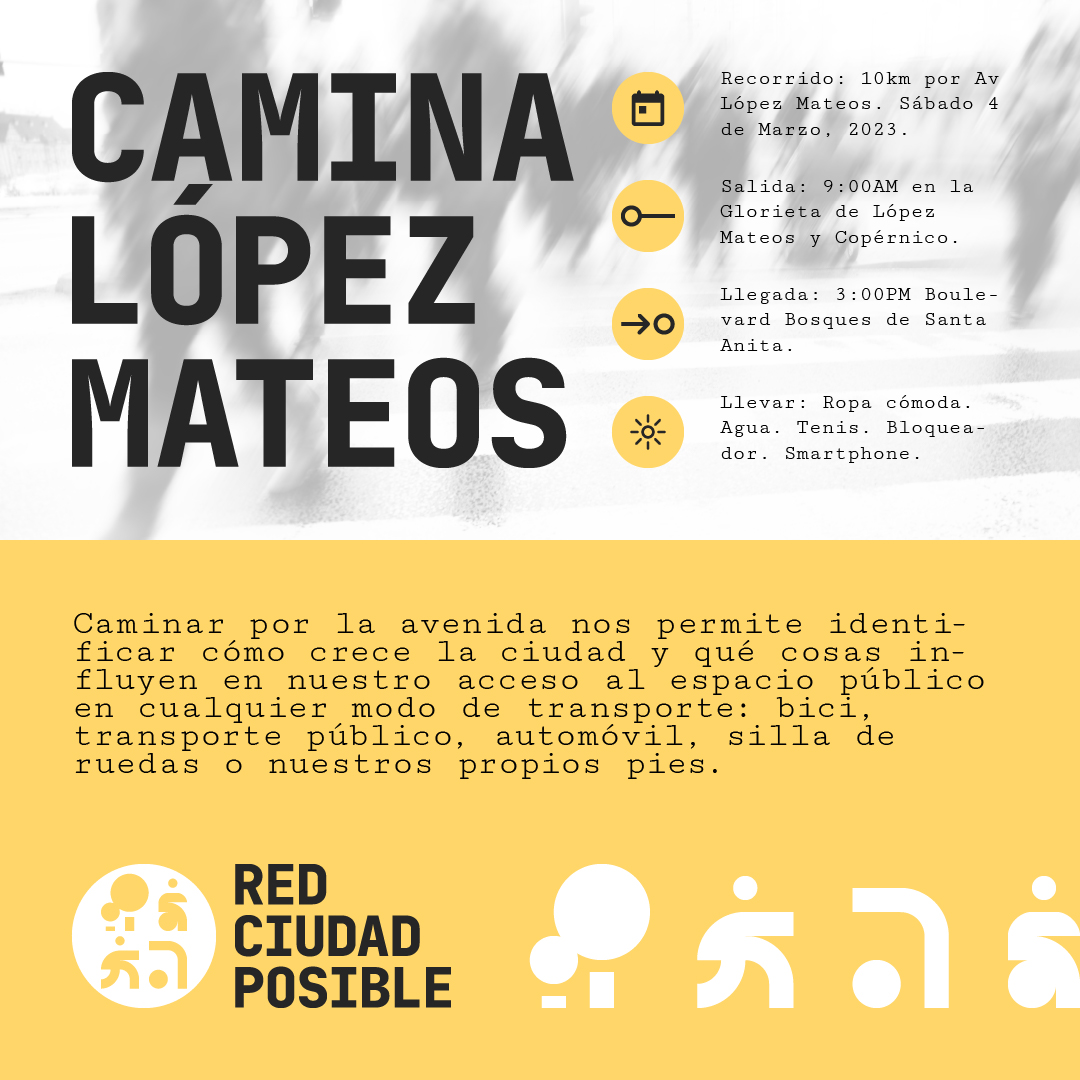 Este próximo sábado 4 de marzo acompáñanos a caminar López Mateos! Junto con la #RedCiudadPosible recorramos e identifiquemos problemáticas que influyen en el entorno urbano desde una perspectiva del peatón 🚶‍♀️🚶‍♂️
📍 9 AM - Glorieta de López Mateos y Copérnico
#LopezMateos