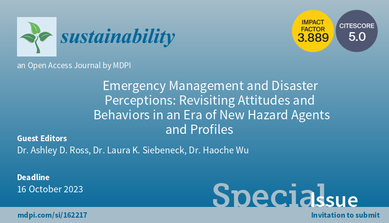 Excited to guest edit this <a href="/Sus_MDPI/">Sustainability</a> special issue focusing on a fresh investigation into public perceptions of hazard risk, protective action choices, &amp; emergency management practices with Drs. Laura Siebeneck &amp; Tristan Wu. mdpi.com/journal/sustai… #hazards #disasters #EMGTwitter