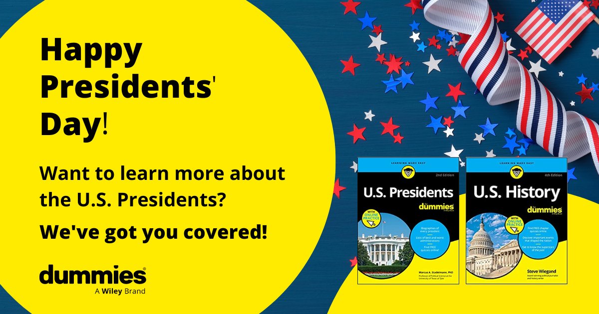 For Dummies on Twitter "As we celebrate Presidents’ Day, Dummies would