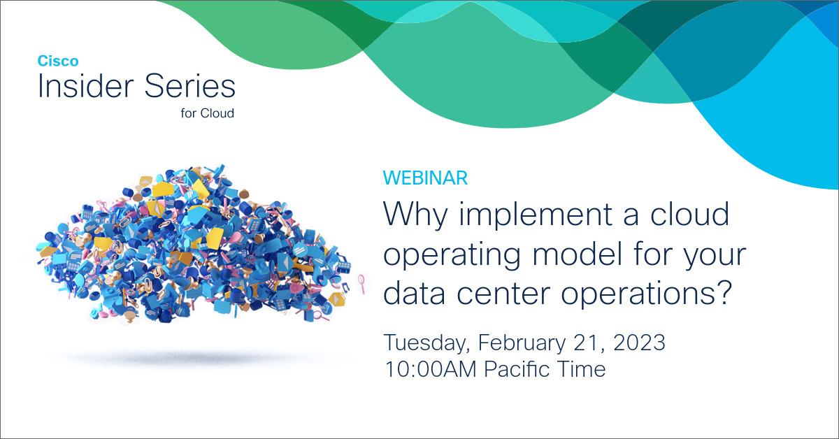 ciscoDC's tweet image. Do you want to boost your business agility while reducing complexity that can hinder collaboration between network, cloud, and compute operations? Learn how in tomorrow’s live webinar.

#CloudOperatingModel #InsiderSeriesforCloud

cs.co/60183UYWp