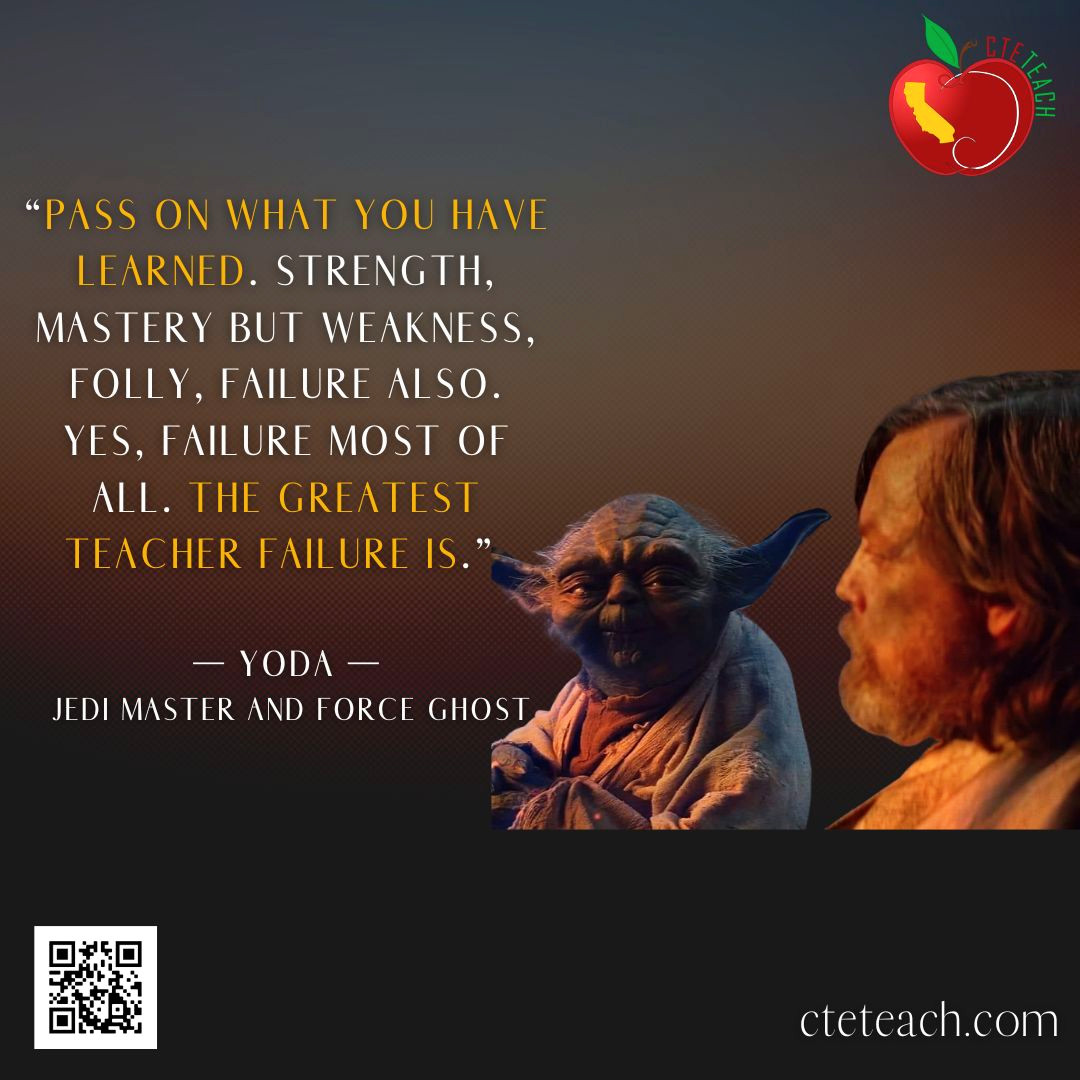 CteTeachCA's tweet photo. "Pass on what you have learned. Strength, mastery but weakness, folly, failure also. Yes, failure most of all. The greatest teacher failure is." - Master Yoda

#MentorMonday #CareerTech #TeacherCoach #careertechnicaleducation #CareerTechEd #CTEMonth https://t.co/D3cX2kJqka