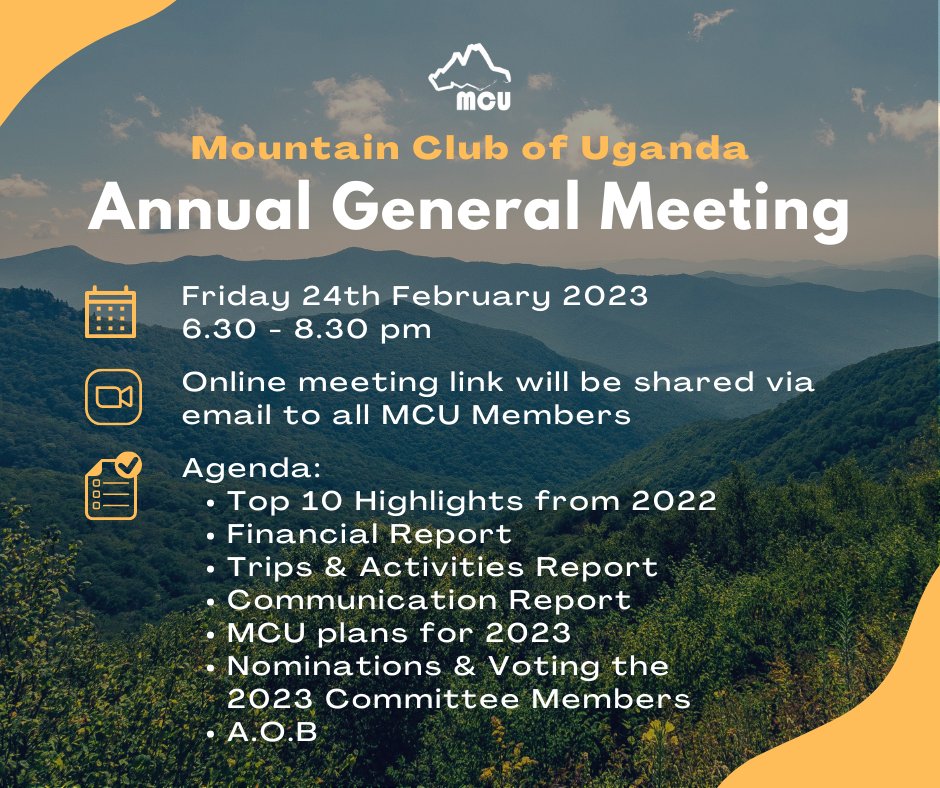 MountainClubUg's tweet image. Dont forget that we shall be having our #AGM this friday 24th Feb ! Join us as we review the activities of the past year, nominate &amp;amp; vote in a new committee for the new year. 

Please check and ensure your membership is valid so you can participate in the voting.

#MarkTheDate