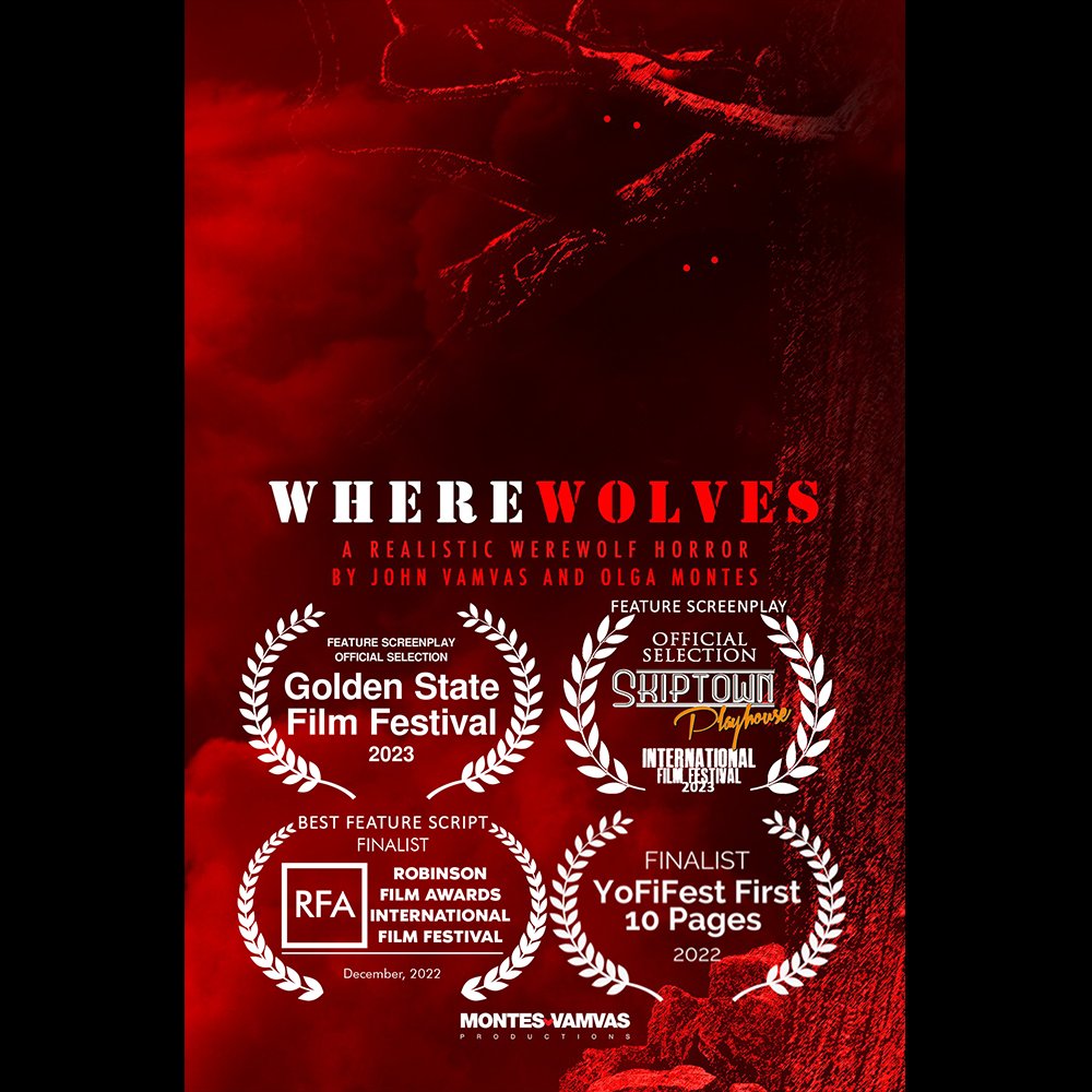 MontesVamvas's tweet image. What a beautiful way to start the week!!! Thank you Golden State Film Festival for Officially Selecting WHEREWOLVES for your Feature Screenplay Competition!
#screenplay #featurescript #horror #werewolf #werewolves #scripts #screenwriting #script #film
#screenplay #scriptwriting